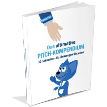 Buch: Das Ultimative Pitch-Kompendium – Erfahrung, die überzeugt