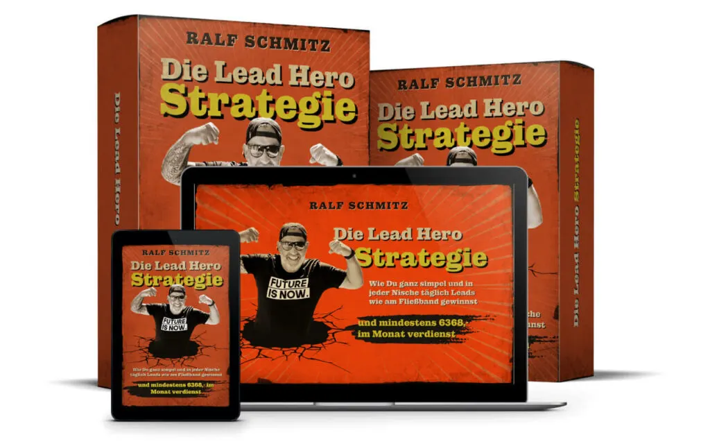 Lead Hero Strategie von Ralf Schmitz Erfahrungen